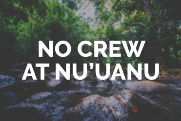No Crew at Nu'uanu, Parking, & Hydration Drink